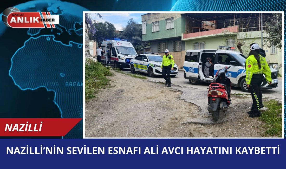 AYDIN – Nazilli ilçesinde uzun yıllardır esnaflık yapan 50 yaşındaki