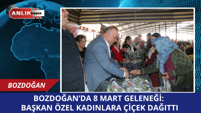 Bozdoğan Belediye Başkanı Mustafa Galip Özel, 8 Mart Dünya Emekçi