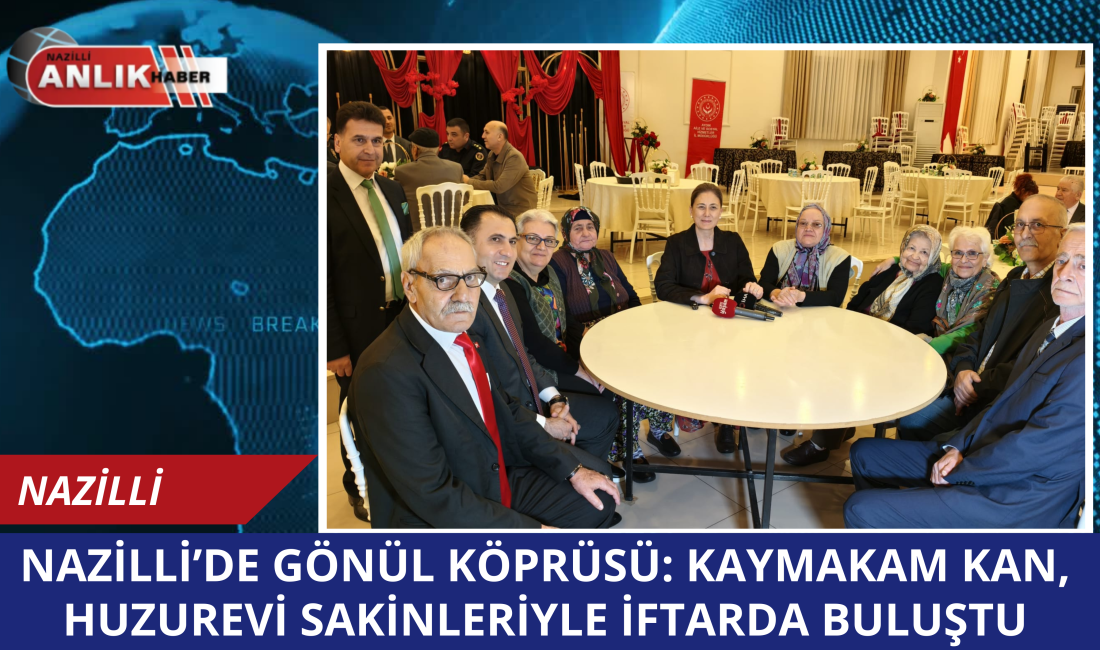 Nazilli Kaymakamı Huriye Küpeli Kan, Ramazan ayının manevi ikliminde Haluk