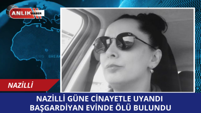 AYDIN – Nazilli Ceza İnfaz Kurumu’nda görevli başgardiyan Hayal Alkış,