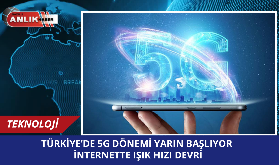 ANKARA – Türkiye, mobil iletişimde devrim niteliğindeki 5G teknolojisiyle yarın
