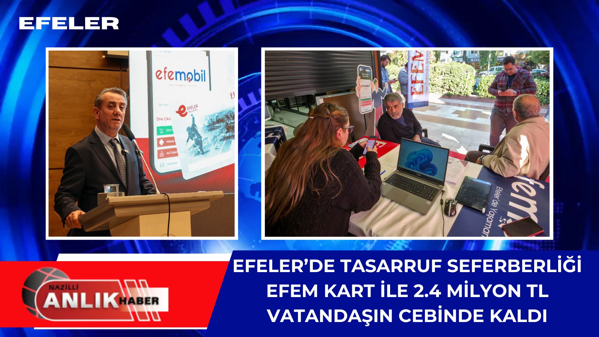 Efeler Belediye Başkanı Anıl Yetişkin’in hayata geçirdiği Efem Kart ve
