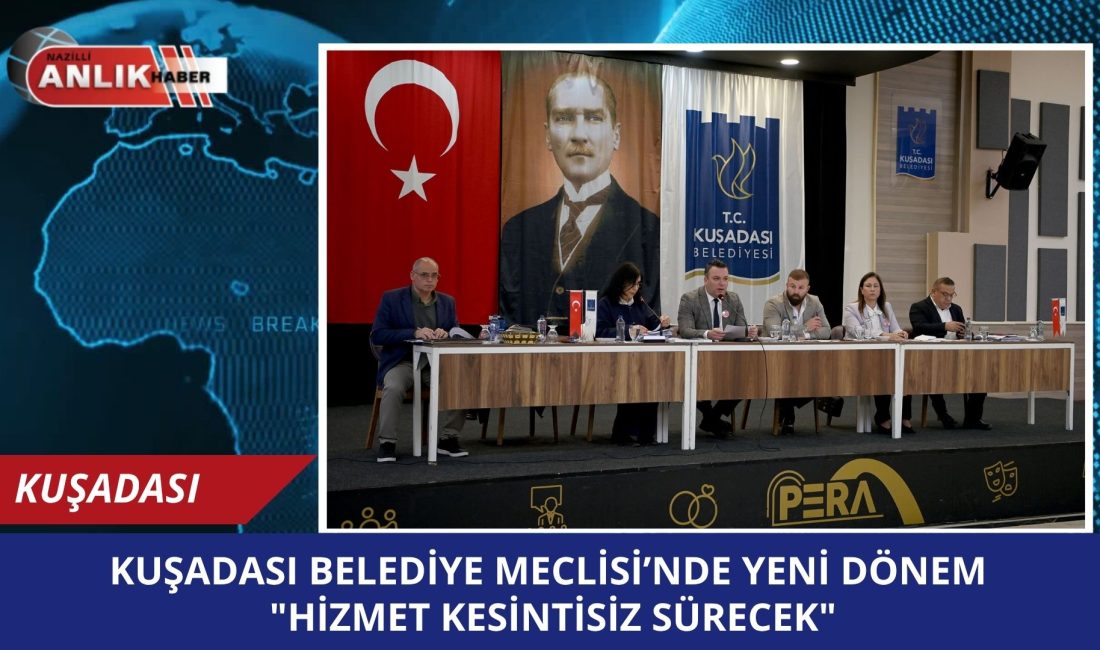 KUŞADASI – Kuşadası Belediye Meclisi, Nisan Ayı Olağan Toplantısı’nı Belediye