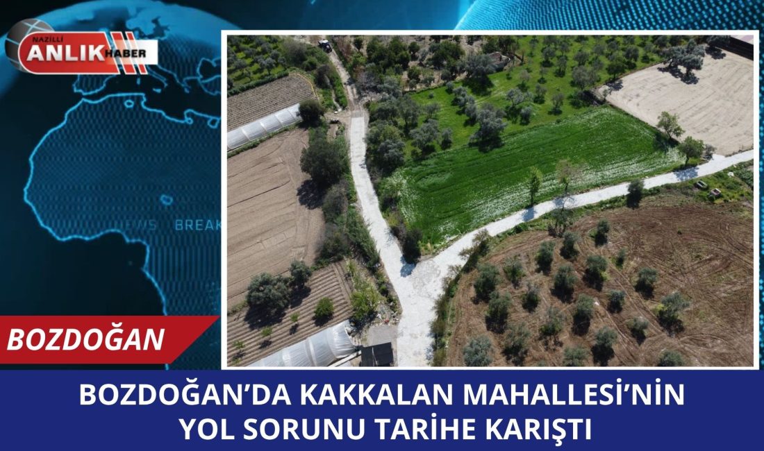 Bozdoğan Belediyesi, Kakkalan Mahallesi’nde gerçekleştirdiği geniş kapsamlı altyapı ve üstyapı